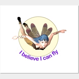 I believe I can fly elf fairy faerie dragonfly wings flying Posters and Art